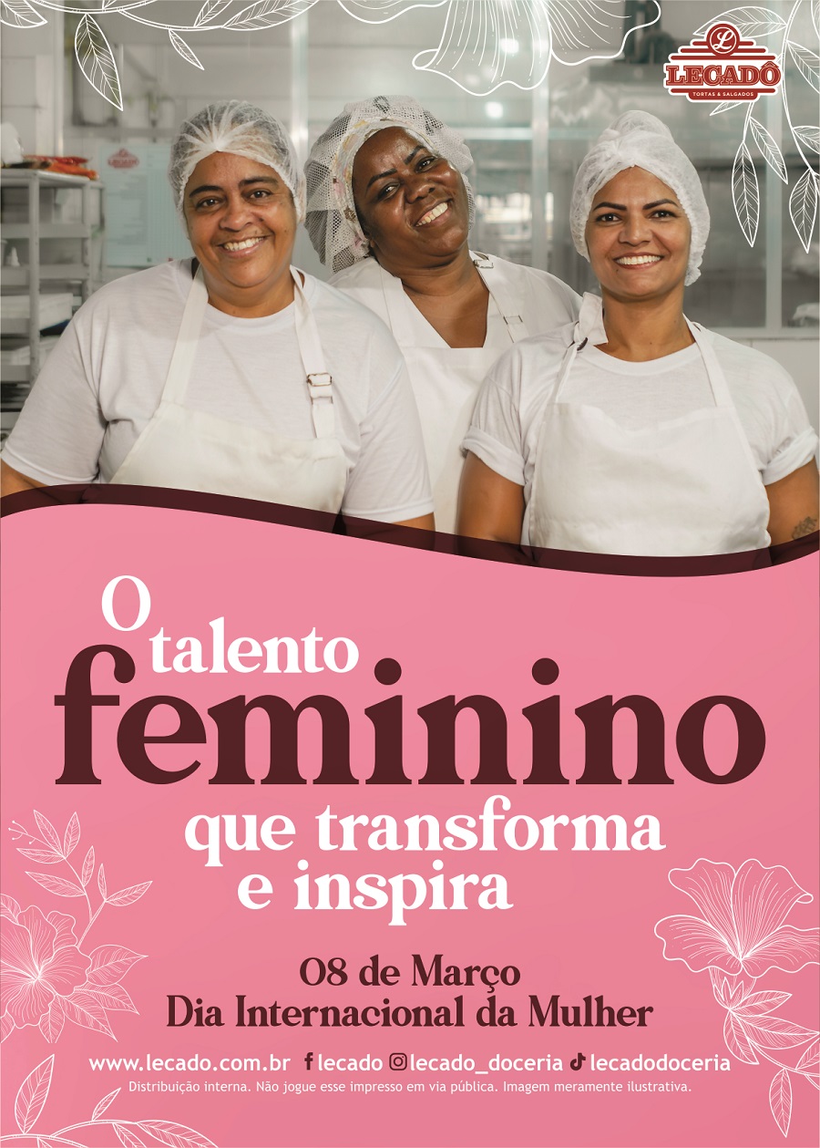 Campanha Dia Internacional da Mulher Lecadô