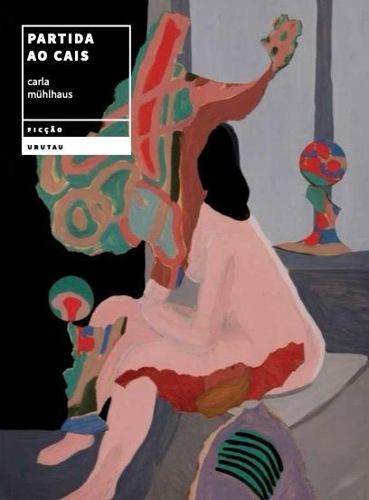 Partida ao Cais é o novo livro de Carla Mühlhaus 2 Partida ao Cais