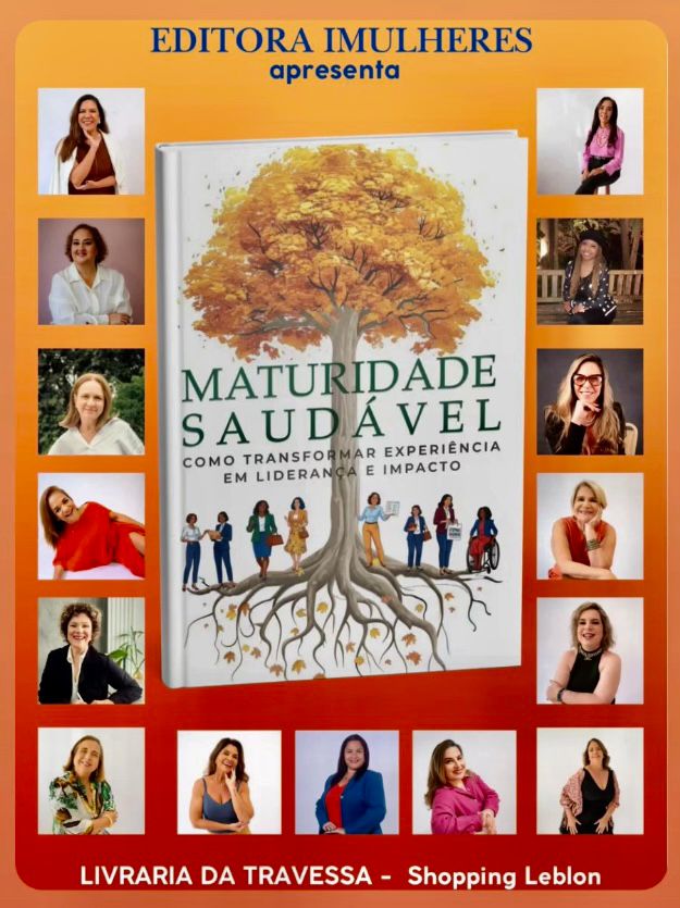 Maturidade Saudável: Um Convite à Liderança e Transformação Feminina 3 Maturidade Saudável - Como transformar experiência em liderança