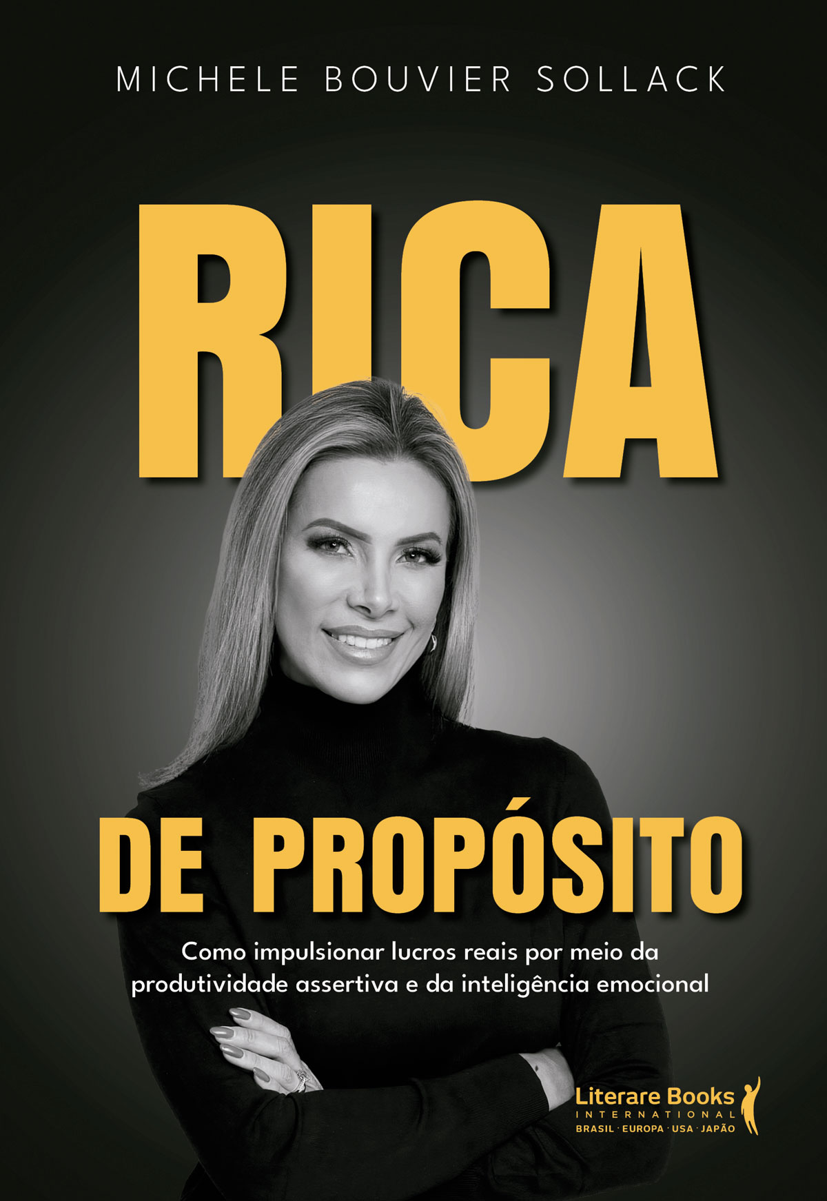 “Rica de propósito” de Michele Bouvier Sollack