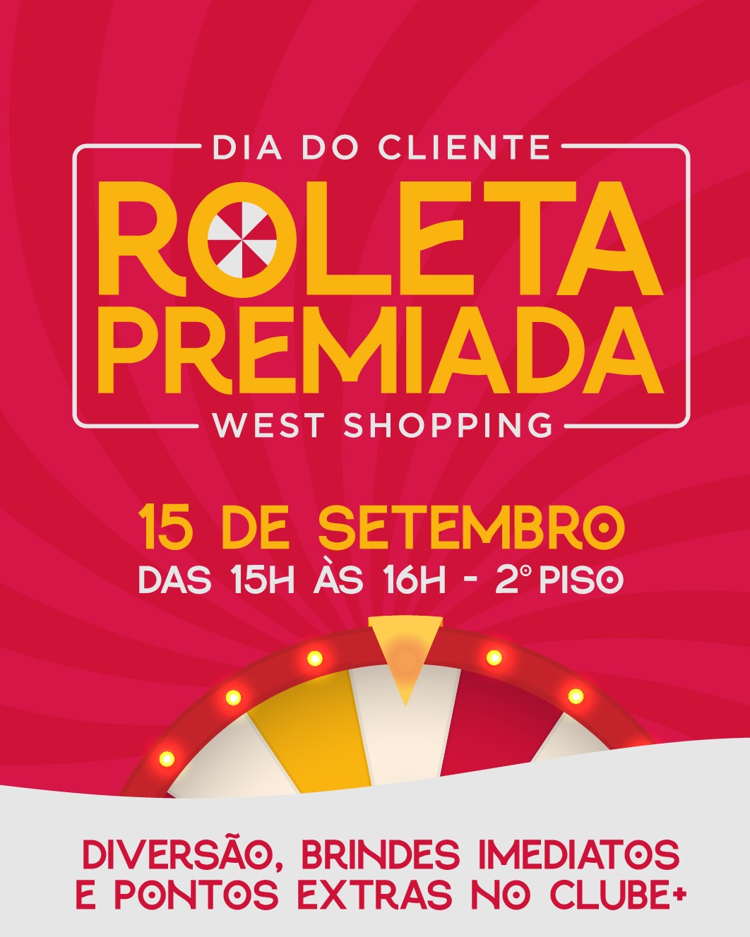 Dia do Cliente West Shopping