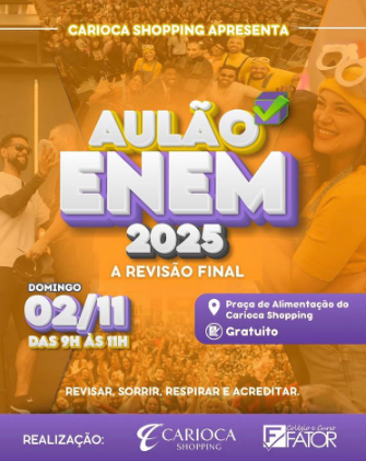 Carioca Shopping oferece aulão gratuito para estudantes que prestarão o Enem, neste domingo (2) 3 Carioca Shopping oferece aulão gratuito para estudantes que prestarão o Enem