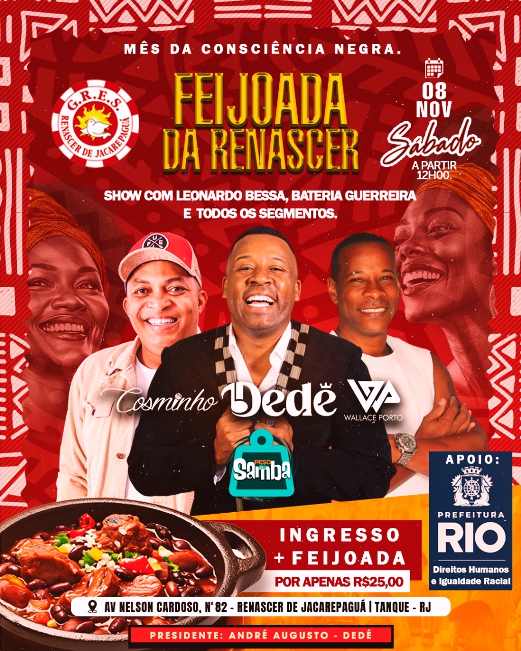 Feijoada da Renascer de Jacarepaguá, neste sábado, dia 8 de novembro 8 Feijoada da Renascer de Jacarepaguá, neste sábado, dia 8 de novembro