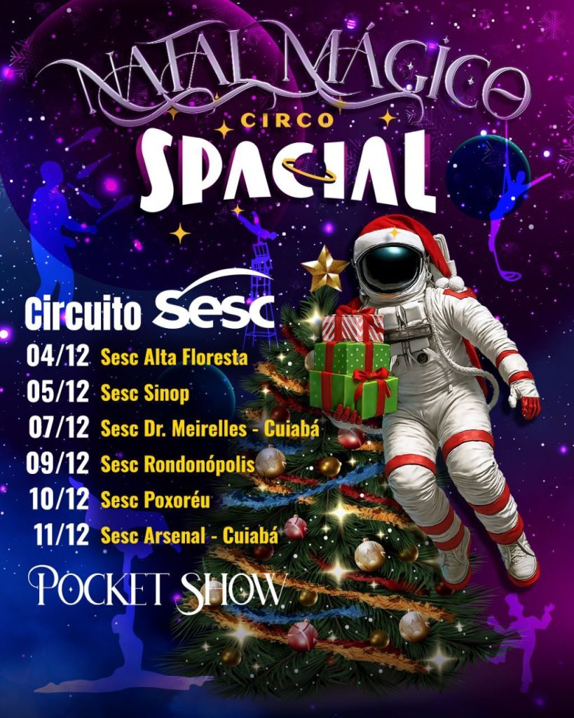Circo Spacial realiza turnê “Natal Mágico” no Sesc em várias cidades do Mato Grosso 8