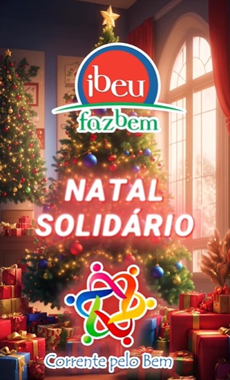 Ibeu e Corrente Pelo Bem iniciam campanha solidária para o Natal