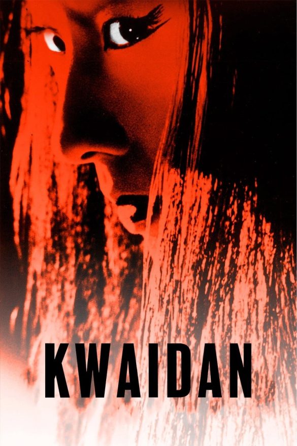 KWAIDAN: AS 4 FACES DO MEDO