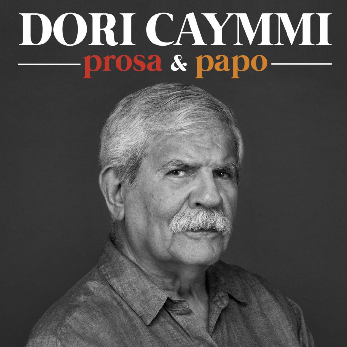 Dori Caymmi lança “Prosa e Papo”