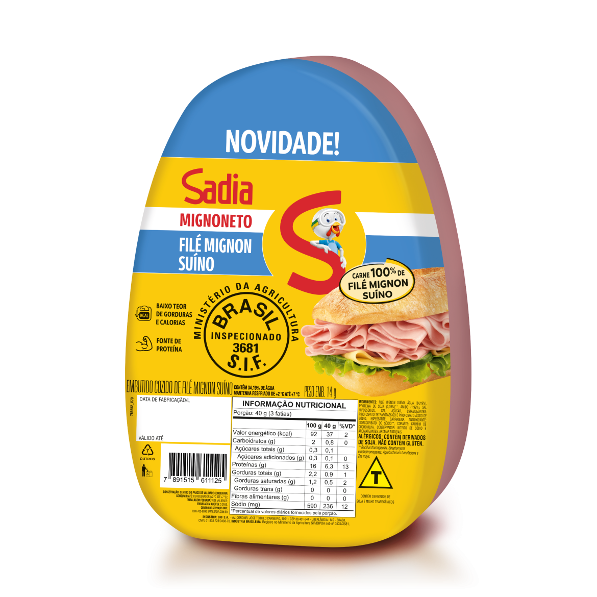 Sadia lança o Mignoneto Sadia lança o Mignoneto