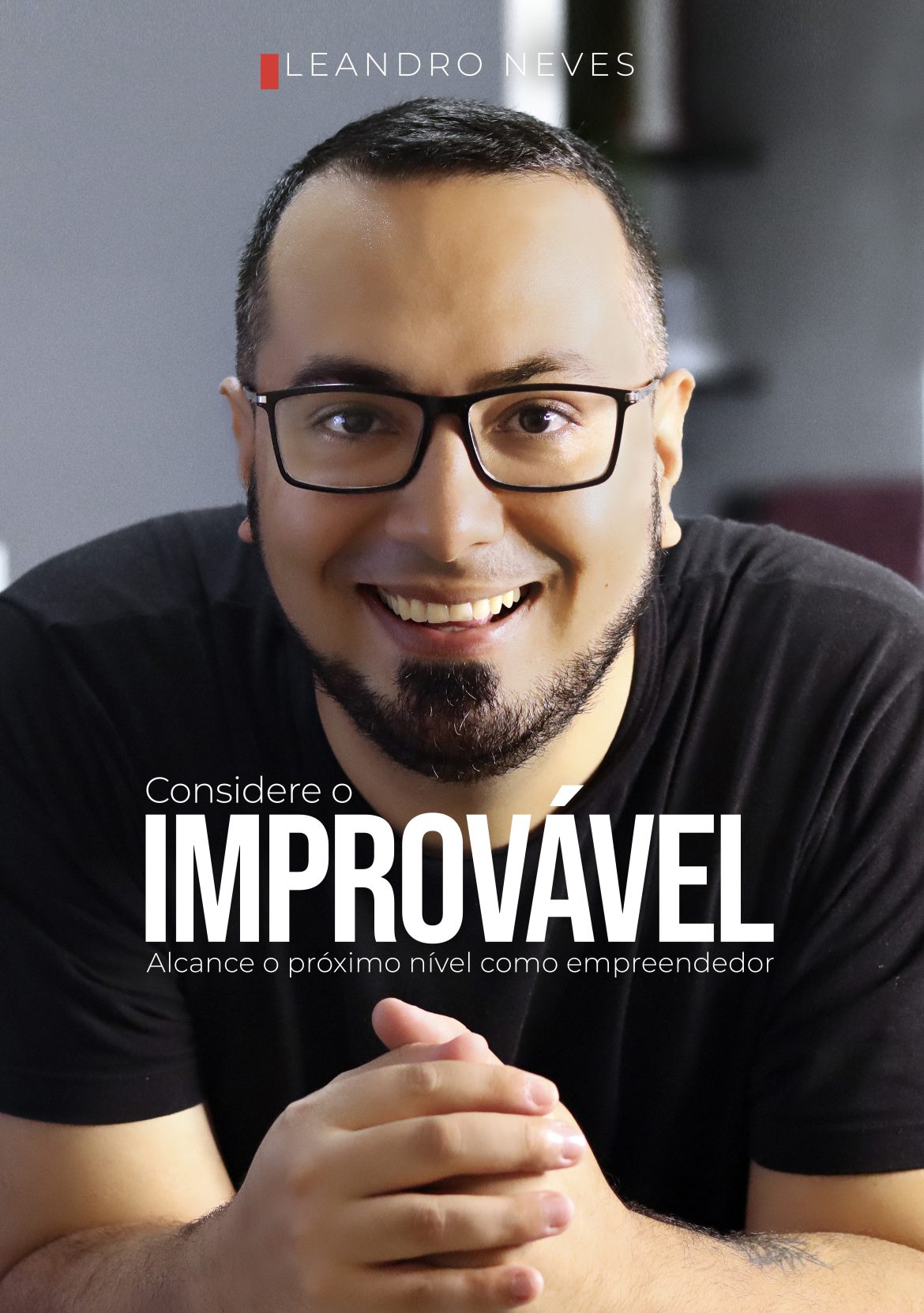 Considere o Improvável