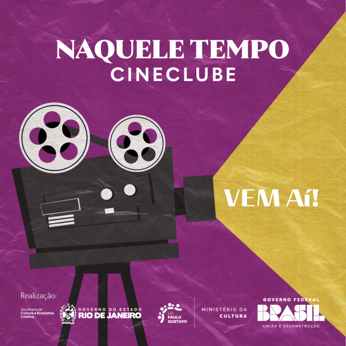 Cineclube “Naquele Tempo”