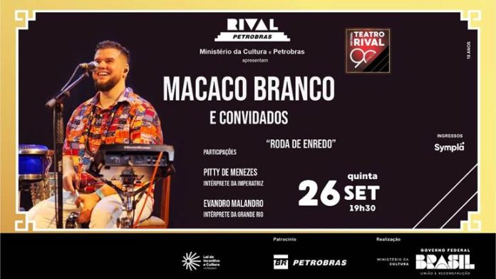 Mestre Macaco Branco e sua Roda de Enredo no Teatro Rival Petrobras