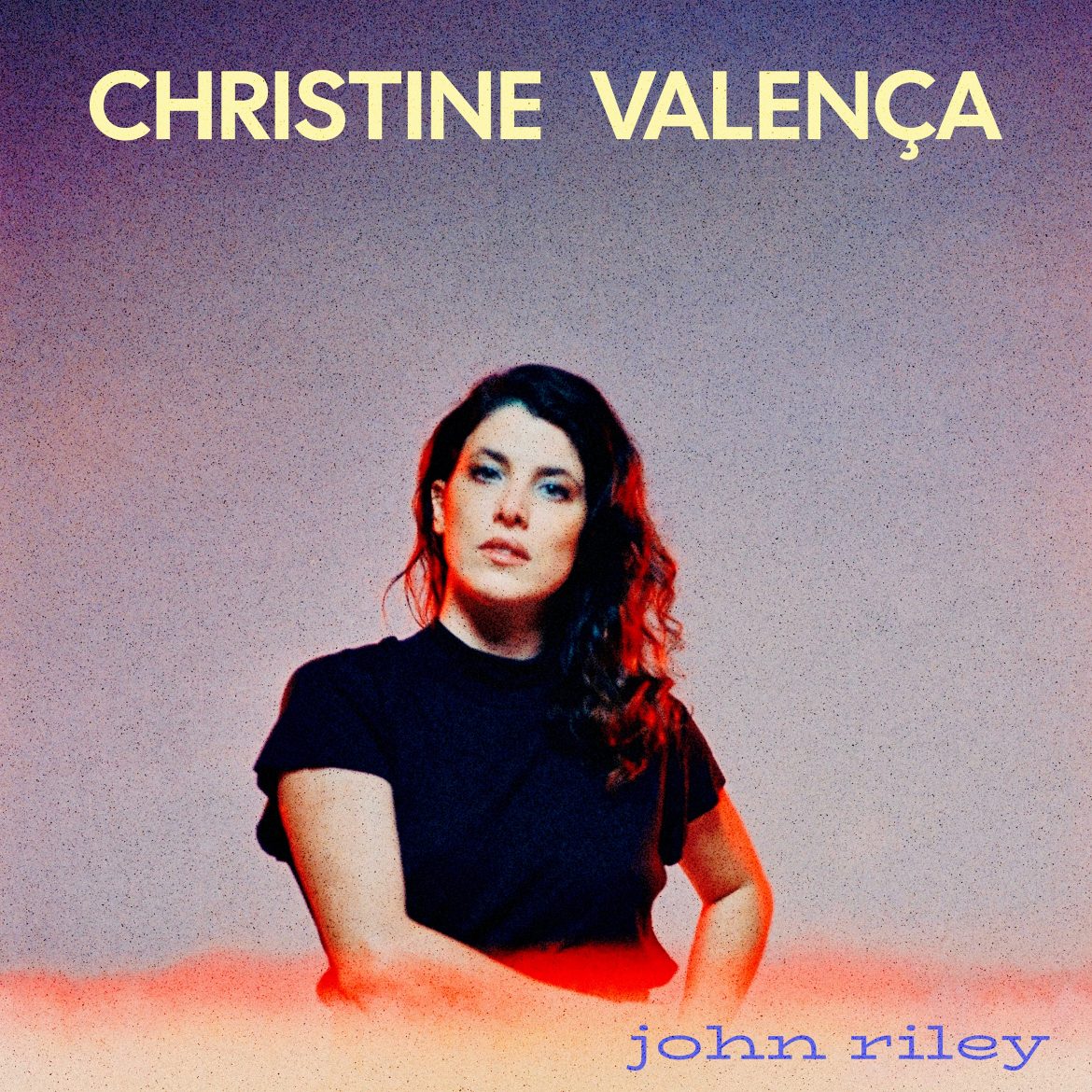 Christine Valença – John Riley