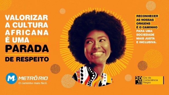 MetrôRio - Consciência Negra