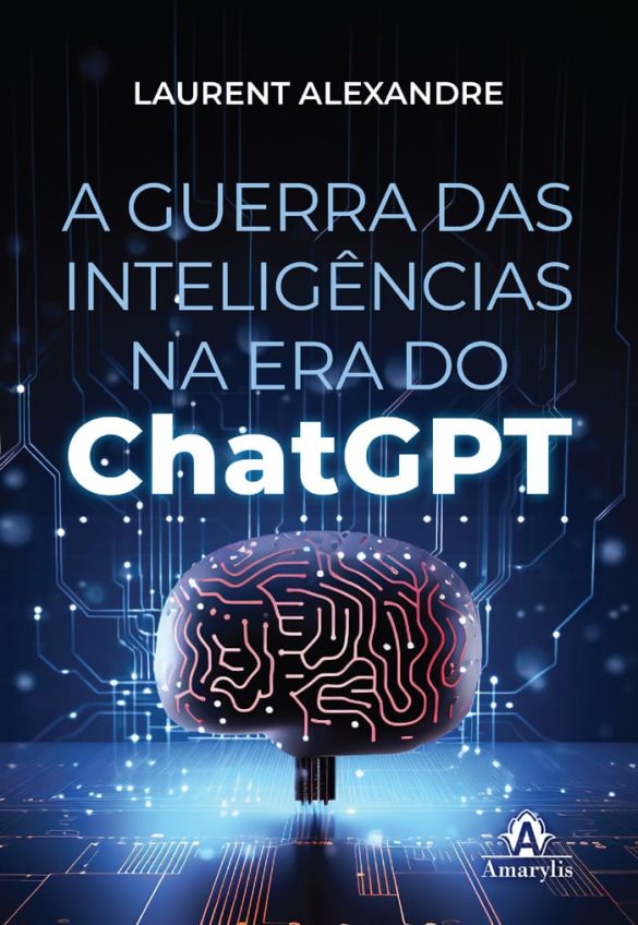 A guerra das inteligências na era do ChatGPT