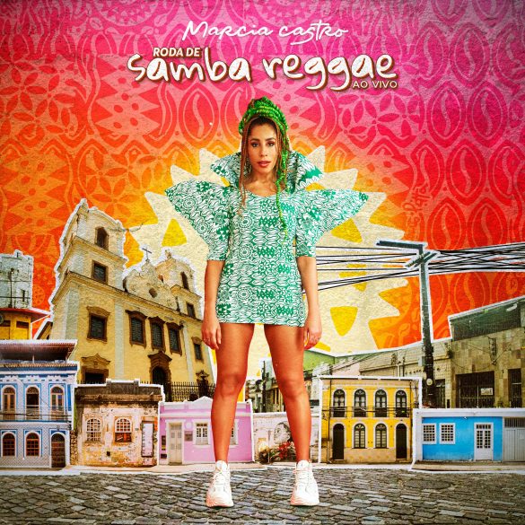 Marcia Castro lança seu novo álbum “Roda de Samba Reggae, Vol.1