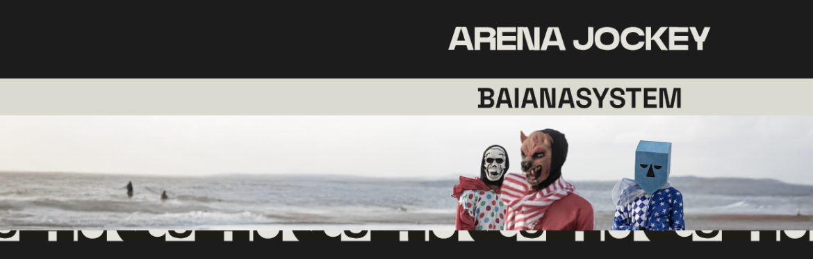 BaianaSystem apresenta baile Arapuca
