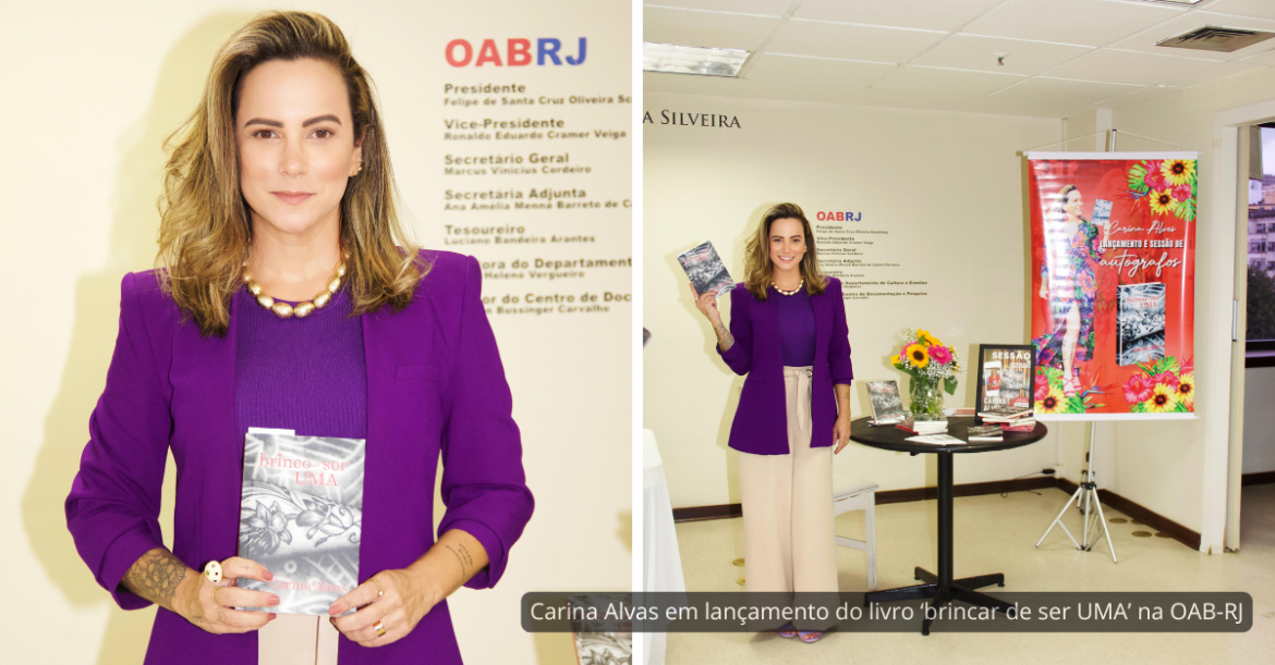 Carina Alves lança seu livro de poesias "brinco de ser UMA" em evento na OAB-RJ
