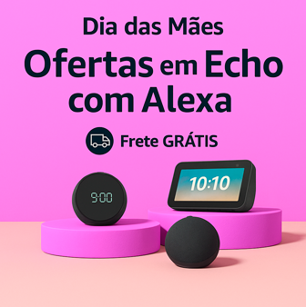 Ofertas em Echo com Alexa