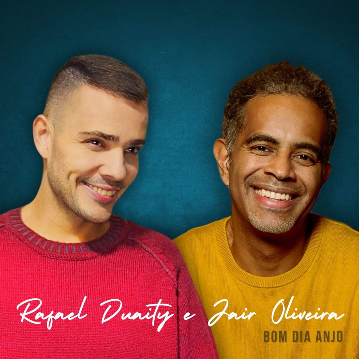 Rafael Duaity e Jair Oliveira
