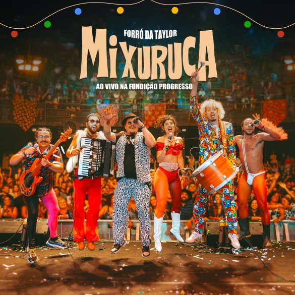 Forró da Taylor lança single "Mixuruca"