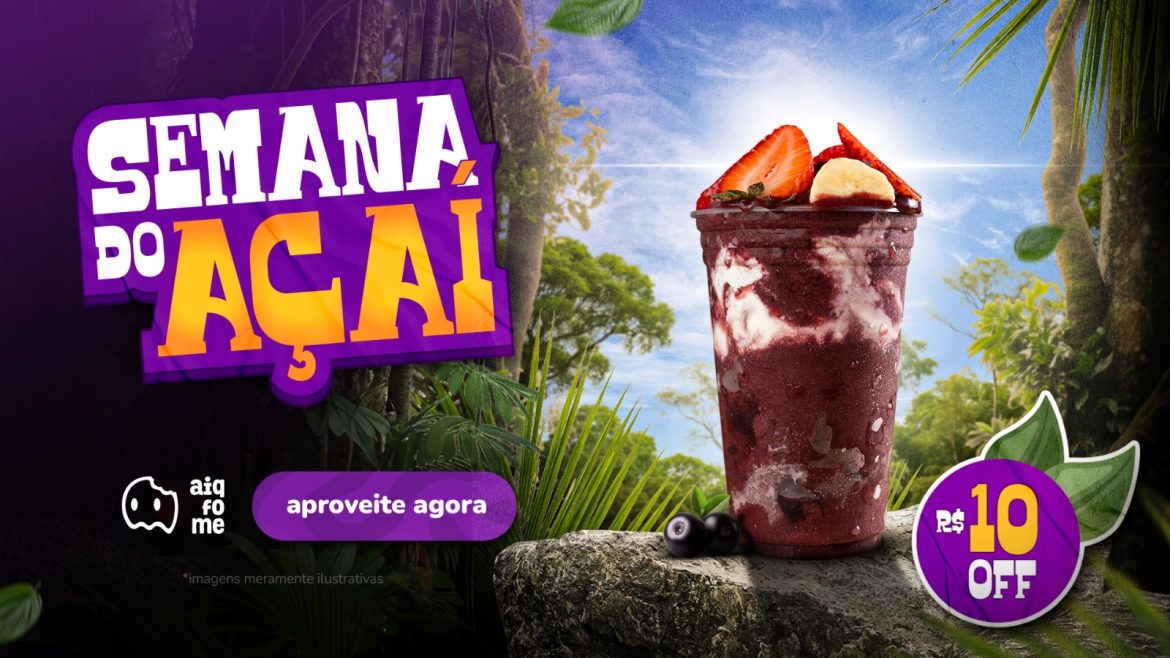 Dia do Açaí - aiqfome