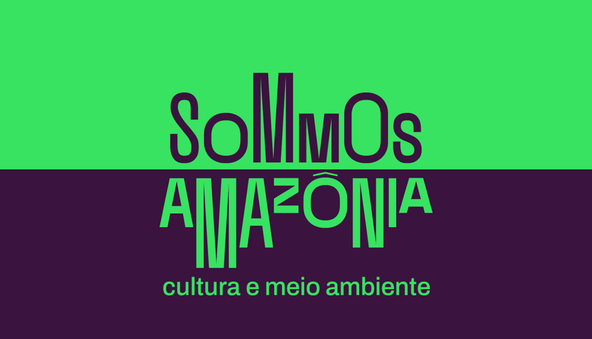 SOMMOS AMAZÔNIA