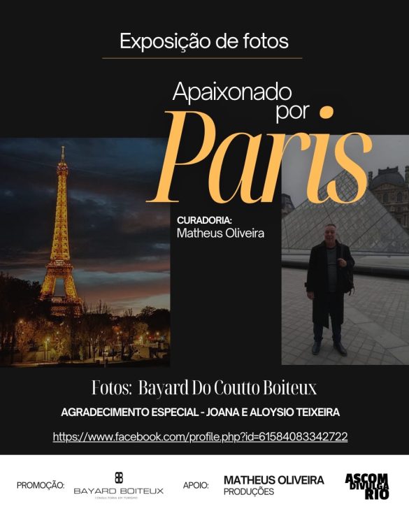 Exposição Apaixonado por Paris – foto: Paris Bayard Boiteux Exposição Apaixonado por Paris - foto: Paris Bayard Boiteux