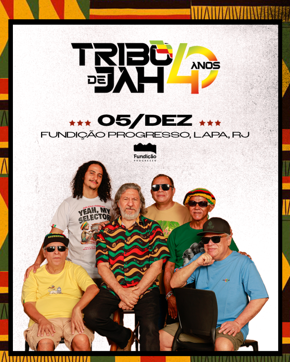 Tribo de Jah celebra 40 anos de carreira com show na Fundição Progresso