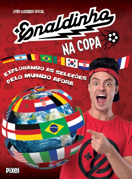 Editora Pixel coloca Enaldinho em campo e lança uma coleção especial com temática da Copa 2 Album Enaldinho na Copa