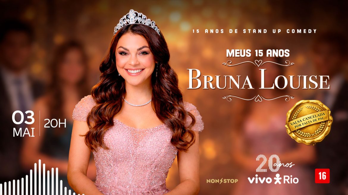 Bruna Louise apresenta Meus 15 anos