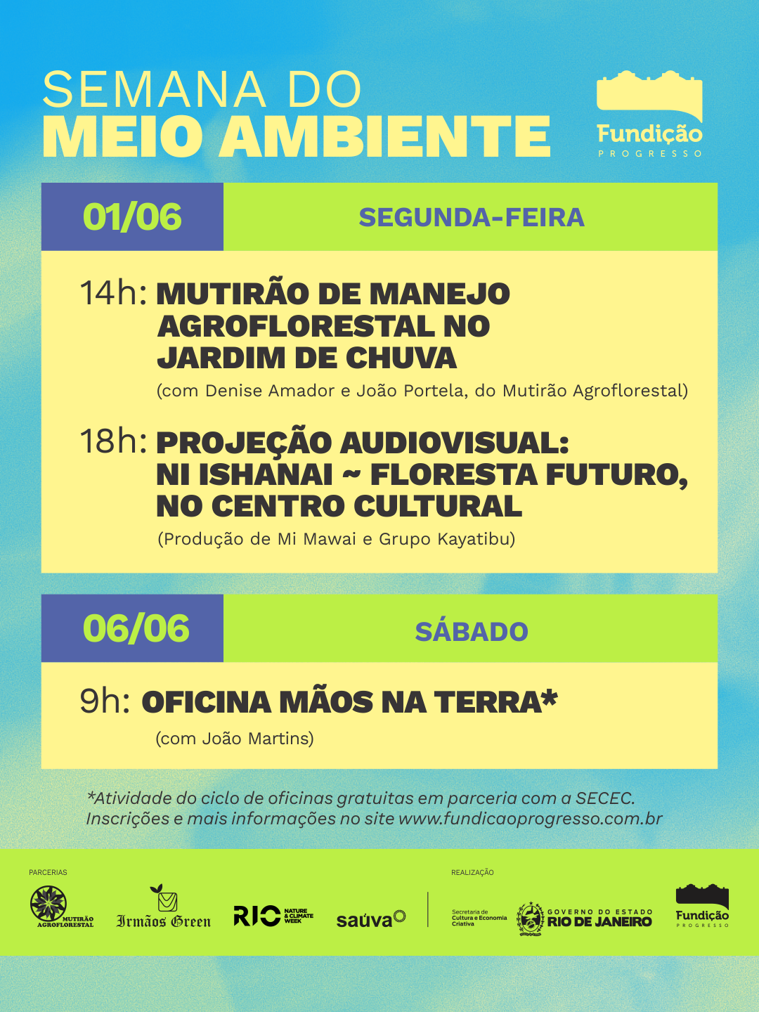 Fundição Progresso divulga programação da Semana do Meio Ambiente 8 Fundição Progresso divulga programação da Semana do Meio Ambiente